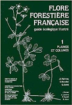 Flore forestière française (guide écologique illustré) , tome 1: Plaines et collines